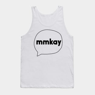 mmkay Tank Top